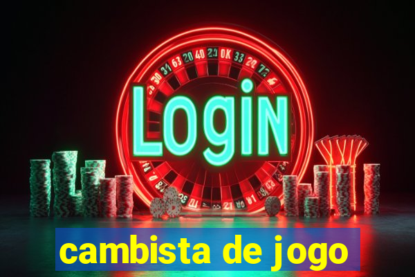 cambista de jogo